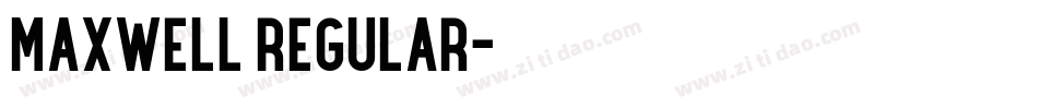 MAXWELL REGULAR字体转换